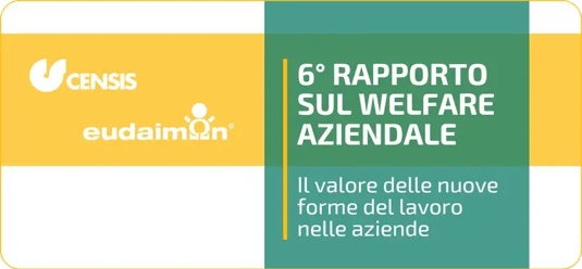 6th Censis-Eudaimon Report on Corporate Welfare